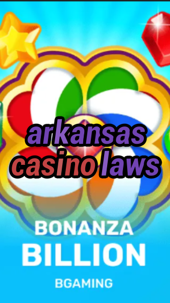 arkansas casino laws-trdjkmsxjksdss.com